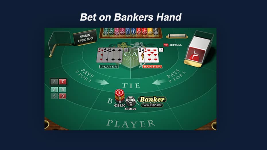 Why Bet on banker hand
