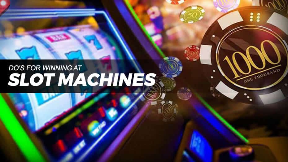 Things you should do in slot machines