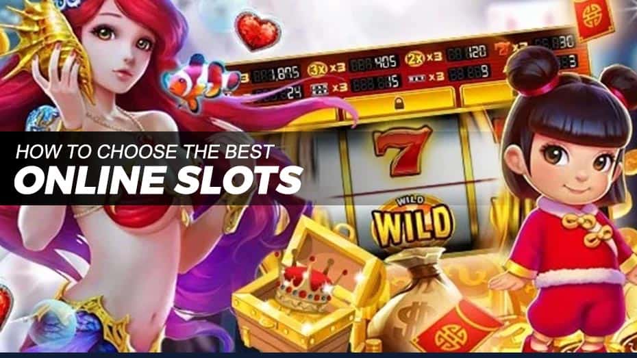 How to choose the best slots