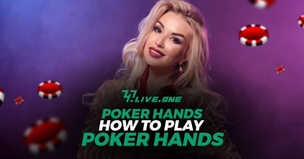 Poker hands ranking at 747 Live