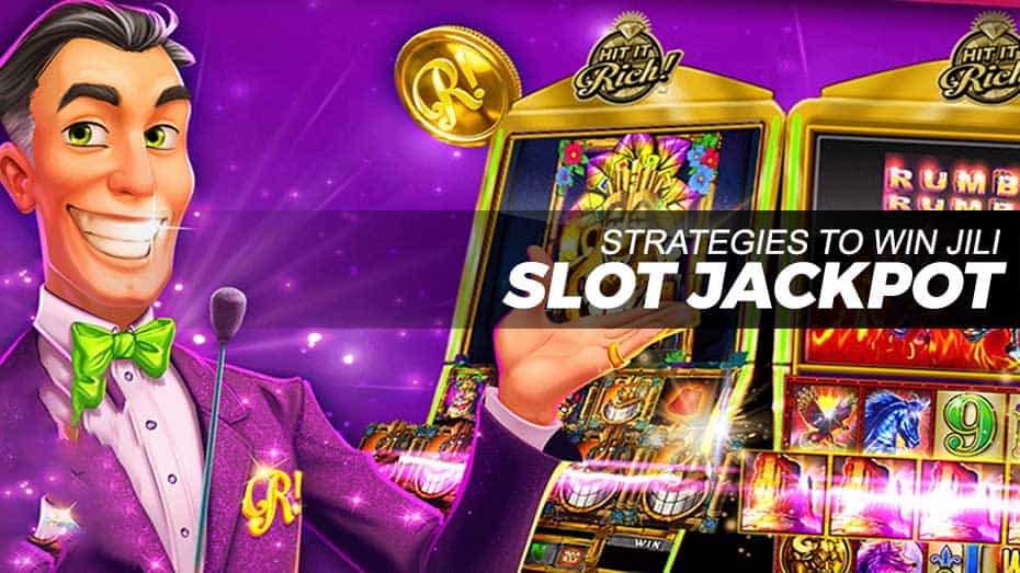 Jili slot strategies