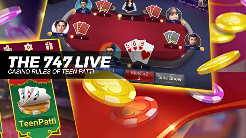 747 Live casino Teen patti rules