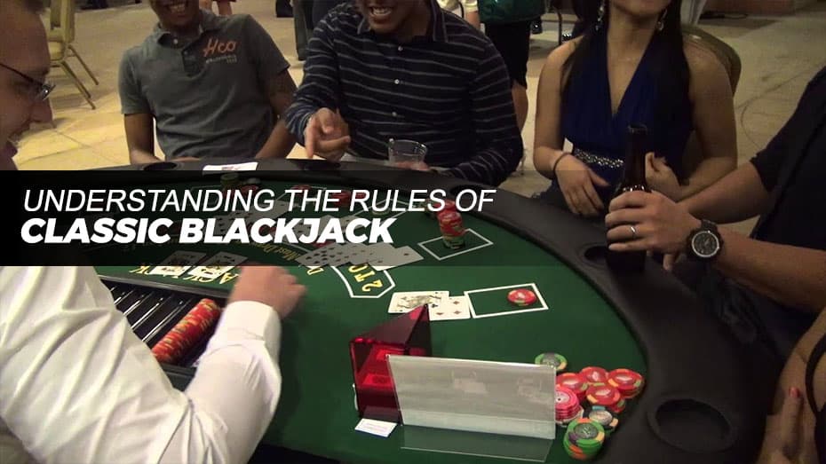 Classic blackjack's rules