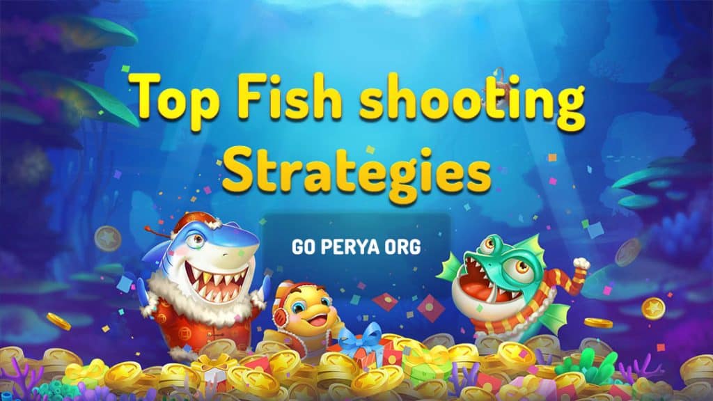 Best Fish Shooting Strategy