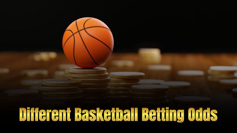 Different Basketball Betting Odds
