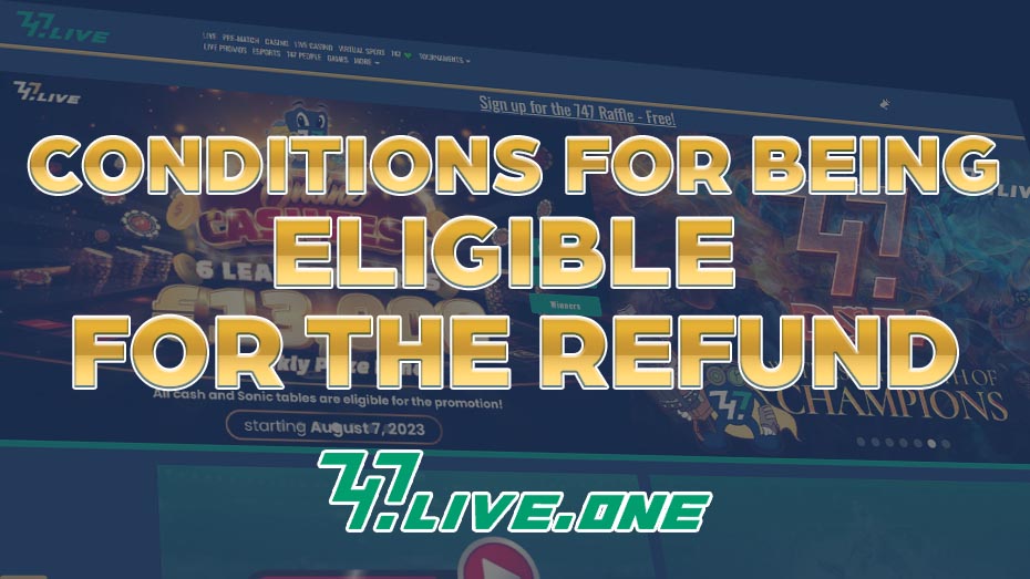 Conditions for Being Eligible for the Refund