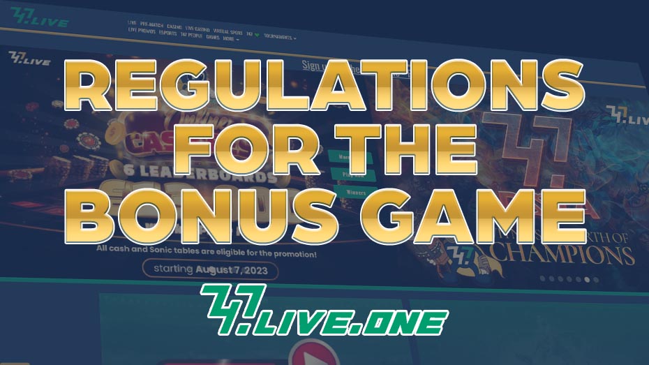 Regulations for the Bonus Game